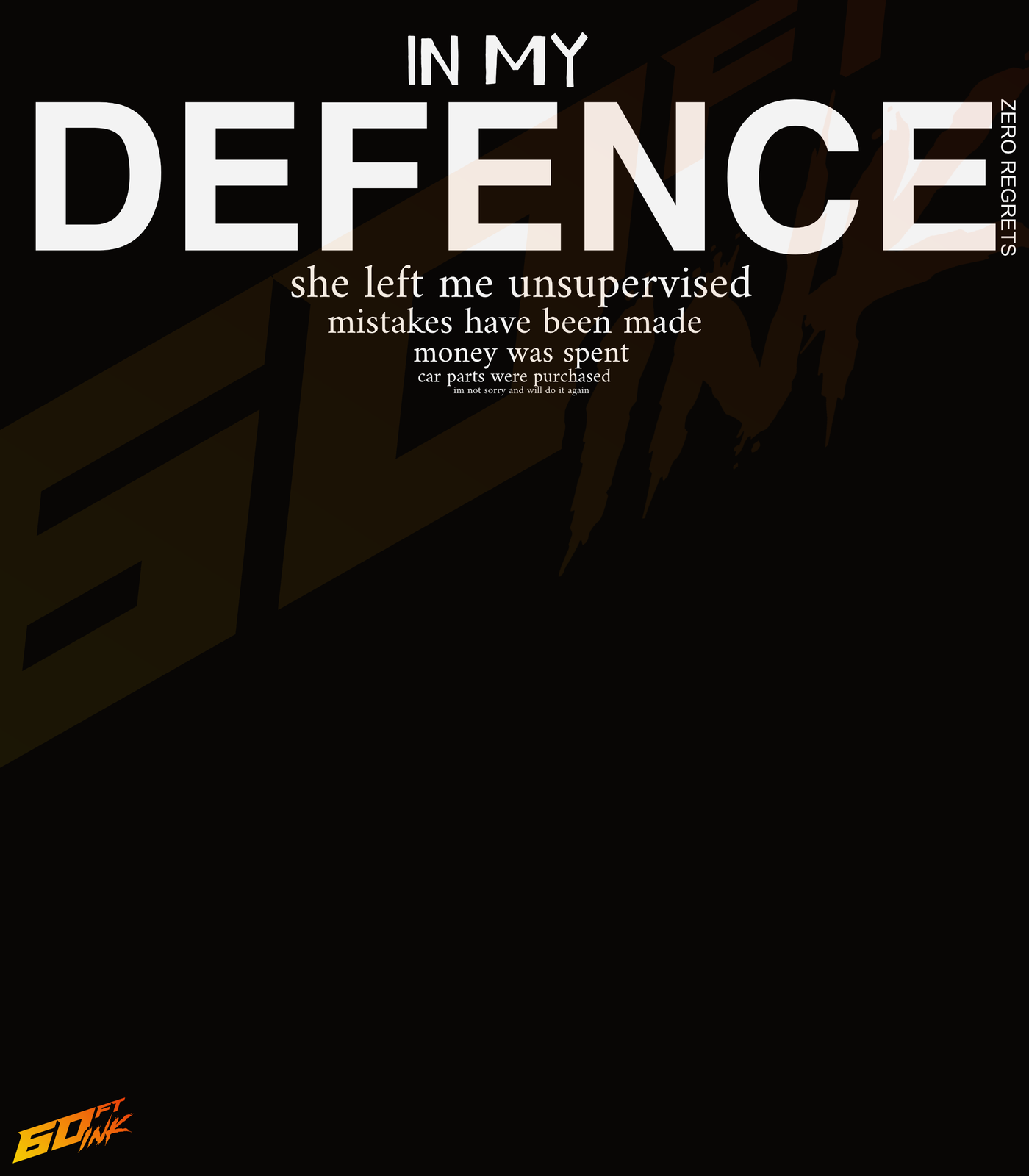 In My Defence shirt (Customisable)